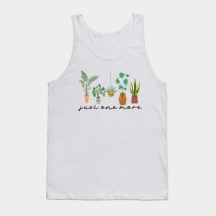 Just one more Plant Lady Mom Indoor Flower Tank Top